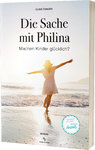 Die Sache mit Philina von Claus Zander